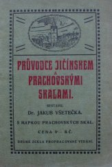 kniha Průvodce Jičínskem a Prachovskými skalami, Spolek turistů 1925