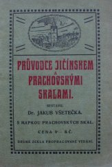 kniha Průvodce Jičínskem a Prachovskými skalami, Spolek turistů 1925