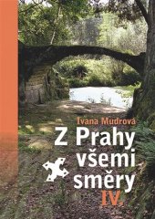 kniha Z Prahy všemi směry IV., Nakladatelství Lidové noviny 2017