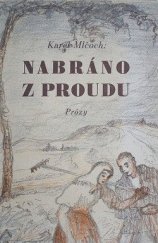 kniha Nabráno z proudu prózy : [Povídky], Družstvo Moravského kola spisovatelů 1944