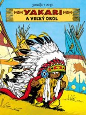 kniha Yakari a Veľký orol, Slovart 2020