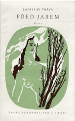 kniha Před jarem básně, Česká akademie věd a umění 1943