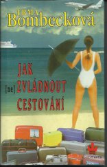 kniha Jak (ne)zvládnout cestování, Baronet 1998