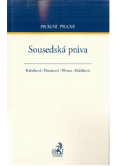 kniha Sousedská práva, C. H. Beck 2017