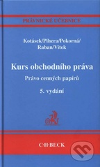 kniha Kurs obchodního práva právo cenných papírů, C. H. Beck 2009