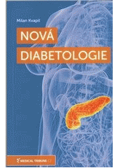 kniha Nová diabetologie, Medical Tribune 2012