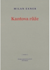 kniha Kantova růže, Petrov 2003