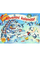 kniha Adventní kalendář pro tučnáky 24 knížek na každý den adventu, Knižní klub 2007