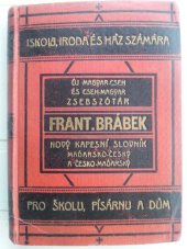 kniha Nový Kapesní slovník maďarsko-český a česko-maďarský [pro školu, pisárnu a dům]. I. díl, - Maďarsko-český., Jindřich Lorenz 1936