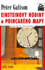 kniha Einsteinovy hodiny a Poincarého mapy říše času, Mladá fronta 2005