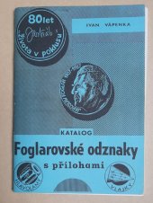 kniha Foglarovské odznaky s přílohami "hlavolamy" - "vlajky", Tramp 1994