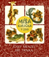 kniha Míša Kulička v ZOO veselá dobrodružství medvídka Míši, Studio Trnka 2008