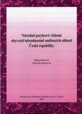 kniha Národně jazykové vědomí obyvatel národnostně smíšených oblastí České republiky, Slezský ústav Slezského zemského muzea 2000