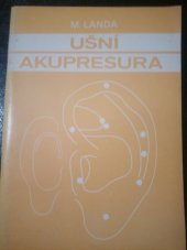 kniha Ušní akupresura podle čínské školy s ukázkami školy francouzské, Teofakt 1991