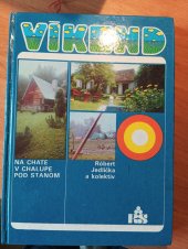 kniha Víkend na chatě, chalupě a doma, Obzor Bratislava 1985