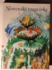kniha Slovenské rozprávky Tretia kniha zo zbierky Pavla Dobšinského, Mladé letá 1988