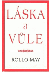kniha Láska a vůle, Pragma 2007