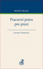 kniha Pracovní právo pro praxi, C. H. Beck 2016