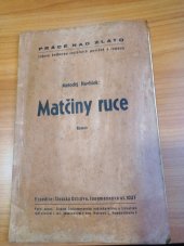 kniha Matčiny ruce Román, s.n. 1942