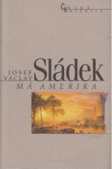 kniha Má Amerika fejetony a příhody 1871-1892, Nakladatelství Lidové noviny 1998