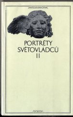 kniha Portréty světovládců.II, II, - (Od Maximinů po Carina) - Od Maximinů po Carina, Svoboda 1982