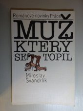 kniha Muž, který se topil, Práce 1985