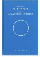 kniha Základní učení vonbulizmu korejsky-česky, KAVA-PECH 2006
