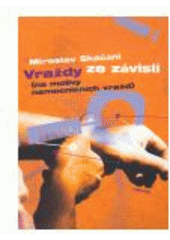 kniha Vraždy ze závisti (na motivy nemocničních vražd), Parola 2007