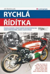 kniha Rychlá řídítka československé a české silniční závodní motocykly - osudy konstruktérů, jezdců i jejich strojů, Grada 2010