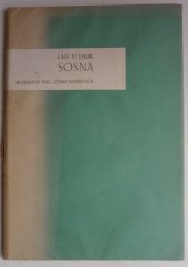 kniha Sosna [Báseň ze sbírky "Zpěv k zemi"], Družstevní práce 1939