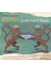 kniha Žahúři v Jindřichově Hradci, Qua qua 2012