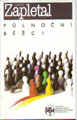 kniha Půlnoční běžci, Československý spisovatel 1987
