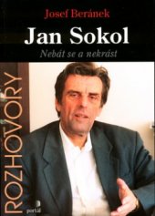 kniha Jan Sokol nebát se a nekrást, Portál 2003