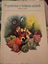 kniha Vyprávění o Velkém učiteli [ze života J. A. Komenského], Evangelické nakladatelství 1990