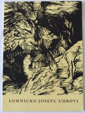 kniha Lomnicko Josefu Uhrovi, MNV 1964
