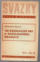 kniha Od rozhlasové hry k rozhlasovému dramatu svazky úvah a studií číslo 81, Václav Petr 1942