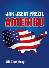 kniha Jak jsem přežil Ameriku, Uniprint 2018