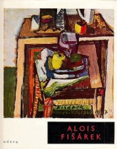 kniha Alois Fišárek [Obr. monografie], Nakladatelství československých výtvarných umělců 1961