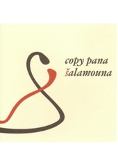 kniha Copy pana Šalamouna [rozhovor po 3000 letech], Jaromír Gargulák 2008