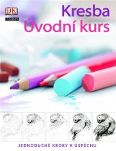 kniha Kresba úvodní kurs, Knižní klub 2007