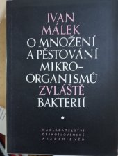 kniha O množení a pěstování mikroorganismů, zvláště bakterií kritická i pokusná studie, Československá akademie věd 1955