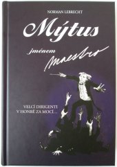 kniha Mýtus jménem Maestro, ICN 2003