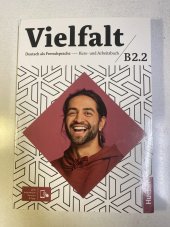 kniha Vielfalt B2.2 Deutsch als Fremdsprache - Kurs- und Arbeitsbuch, Hueber 2022
