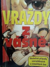 kniha Vraždy z vášně skutečné případy zavražděných a zneužitých žen, Víkend  1993