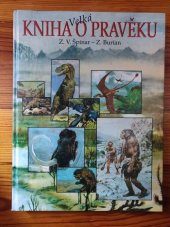 kniha Velká kniha o pravěku, Aventinum 1995