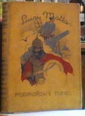 kniha Podmořský tunel, Jos. R. Vilímek 1933