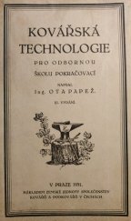 kniha Kovářská technologie pro odbornou školu pokračovací, Zemská jednota společenstev kovářů a podkovářů v Čechách 1931