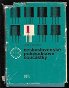 kniha Československé polovodičové součástky Určeno [též] studujícím odb. škol, SNTL 1971