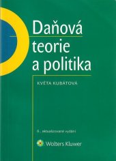 kniha Daňová teorie a politika, Wolters Kluwer 2015