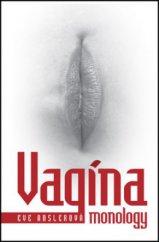 kniha Vagina monology, XYZ 2008